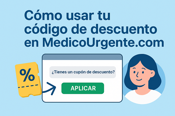 🩺 Cómo usar tu código de descuento en MedicoUrgente.com