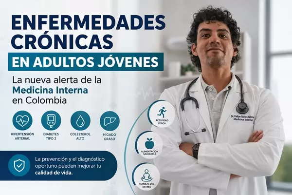 Enfermedades Crónicas en Adultos Jóvenes: La Nueva Alerta de la Medicina Interna en Colombia